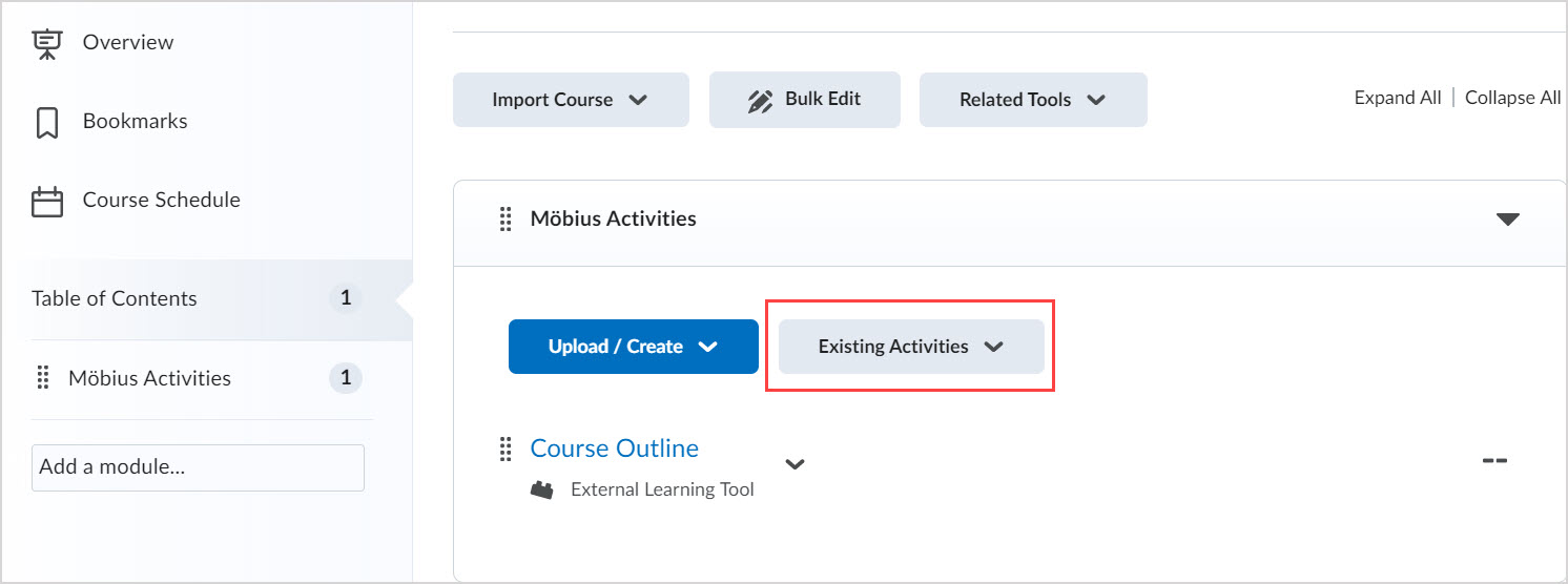 Brightspace Add Existing Activities Module is selected in the left pane, and the list of activities is in the right pane. At the top of the right pane, the Existing Activities dropdown button is highlighted.